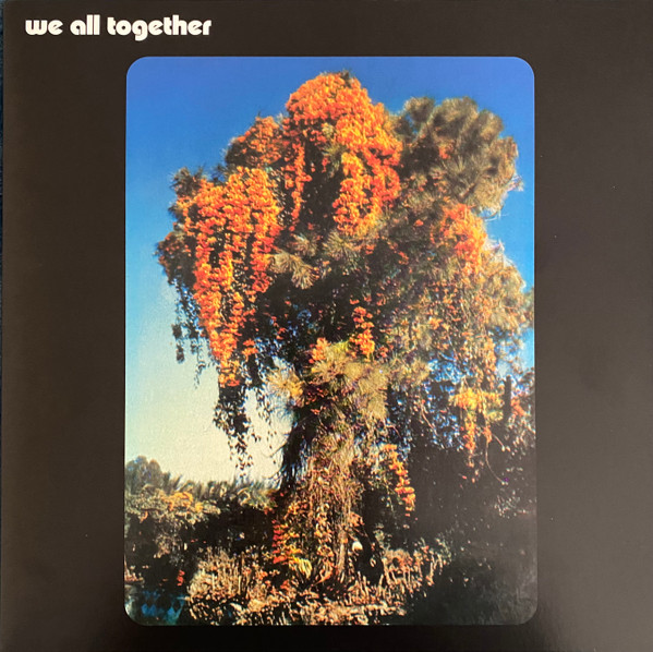 We All Together - We All Together