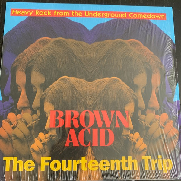 Brown Acid - The Fourteenth Trip