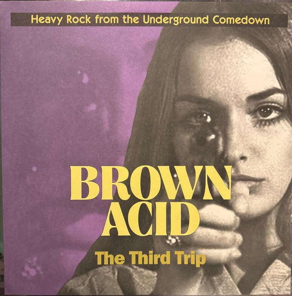 Brown Acid - The First Trip