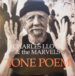 LLOYD , CHARLES AND THE MARVELS / TONE POEM
